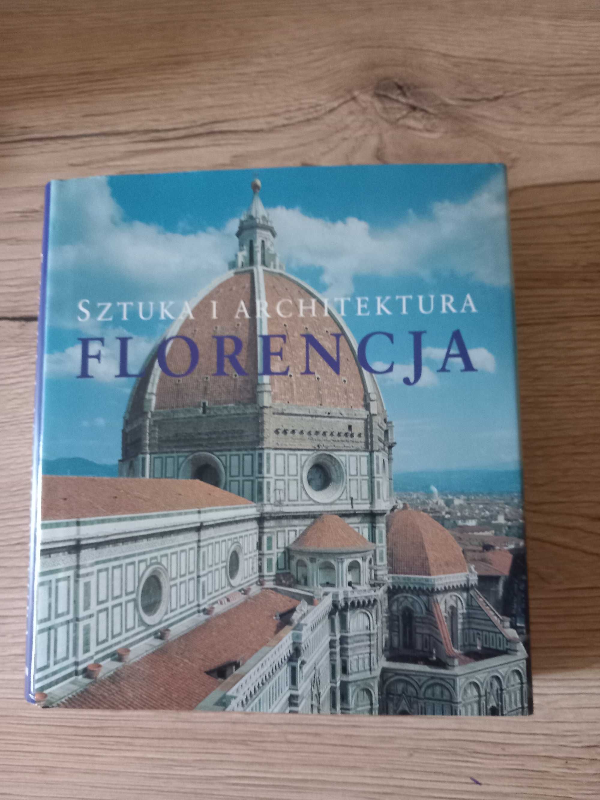Sztuka i architektura Florencja Rolf C. Wirtz