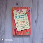 Książka ,,10 rzeczy, które musicie o mnie wiedzieć" Ann M. Martin