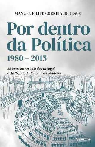Livro Por Dentro da Política de Manuel Correia de Jesus [Portes Inc]