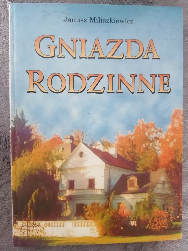 Gniazda rodzinne. Janusz Miliszkiewicz