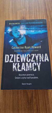 Catherine Ryan Howard Dziewczyna kłamcy