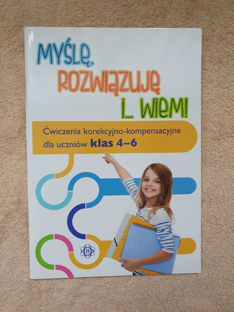 Myślę rozwiązuję i wiem ćwiczenia korekcyjno kompensacyjne dla 4 5 6