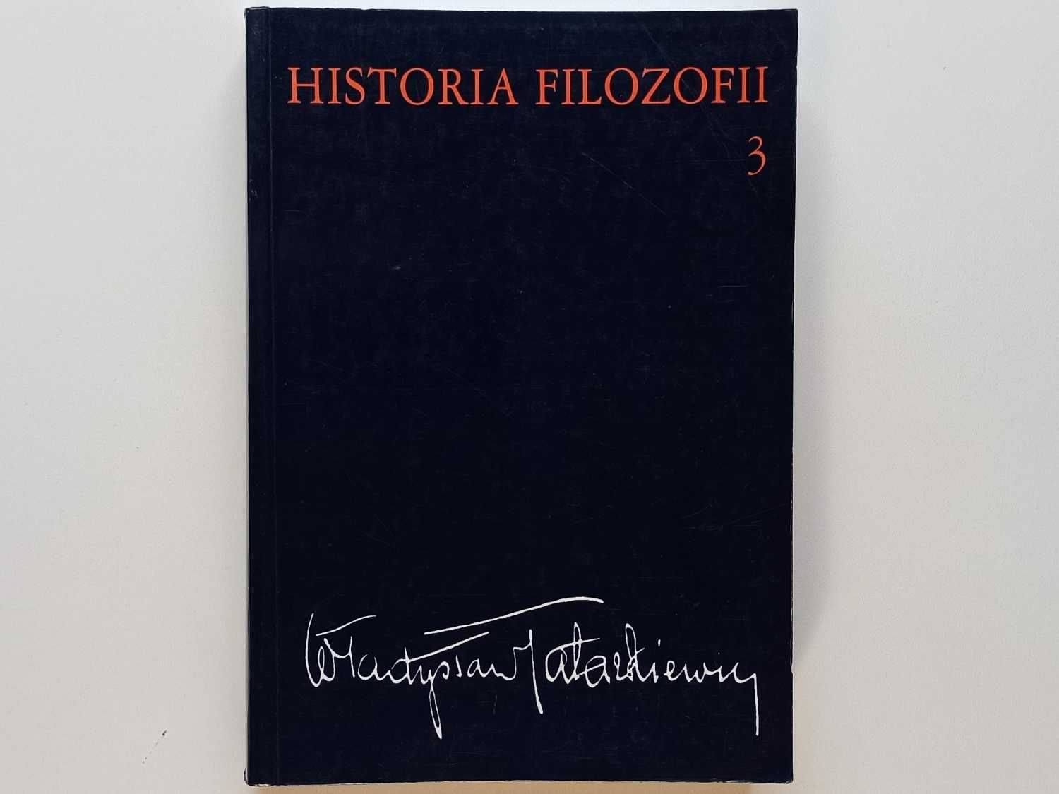 HISTORIA FILOZOFII Tom 3 Władysław Tatarkiewicz