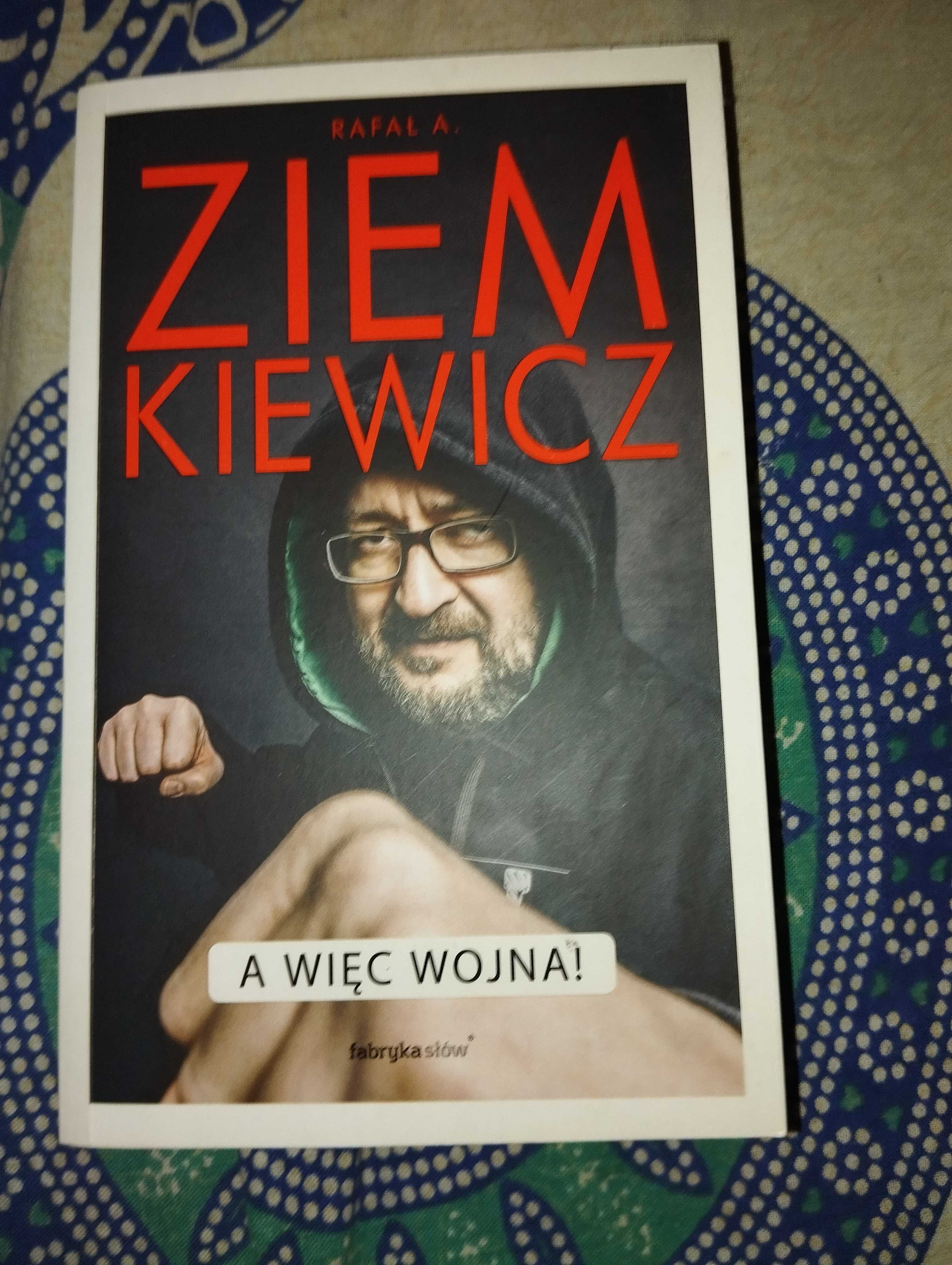 Rafał Ziemkiewicz - A więc wojna!