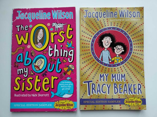 Jacqueline Wilson My mum Tracy Beaker The worst thing about my sister