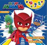 PJ Masks. Pidżamersi. Odlotowa Sowella - praca zbiorowa