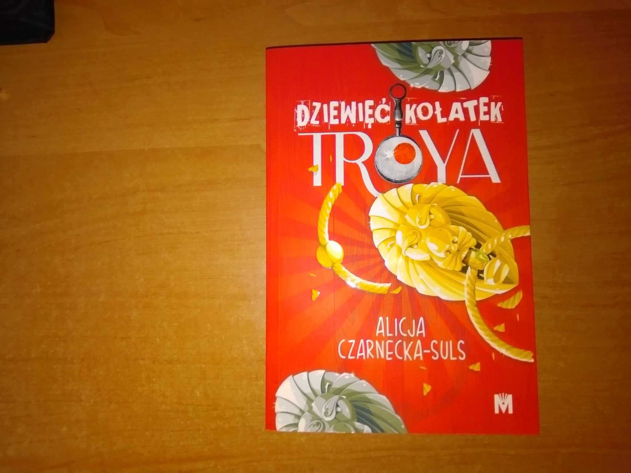 Dziewięć Kołatek Troya Alicja Czarnecka-Suls 2024
