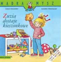 Mądra Mysz. Zuzia dostaje kieszonkowe - Liane Schneider, Annette Stei