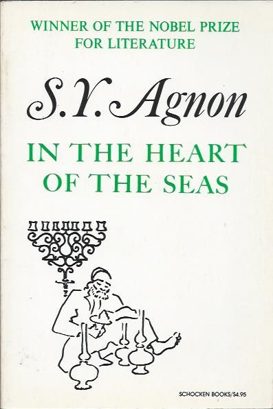In the heart of the seas_Shmuel Yosef Agnon_Schocken Books