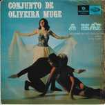 Conjunto De Oliveira Muge – A Mãe- 1966 -Disco EP 45 rpm -