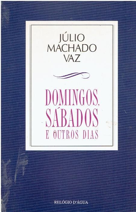 3649 - Livros de Júlio Machado Vaz (Vários)