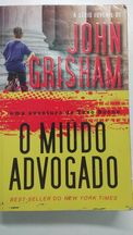 O Miúdo Advogado - John Grisham