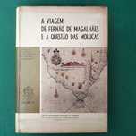 A Viagem de Fernão de Magalhães e a Questão das Molucas