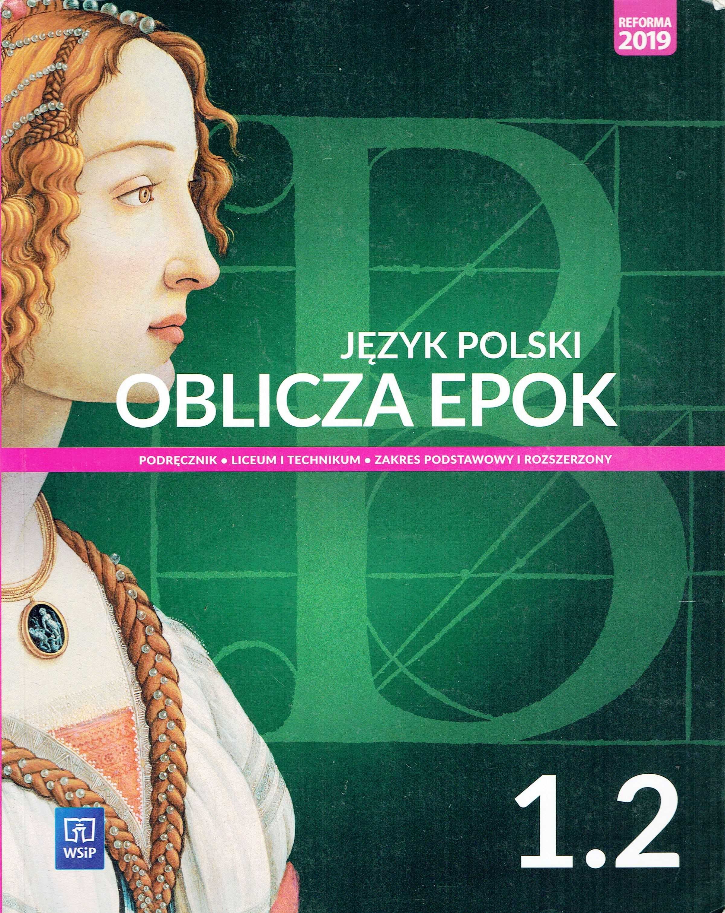 Oblicza epok 1.2 Podręcznik język polski podstawowy i rozszerzony WSiP