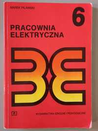 PRACOWNIA ELEKTRYCZNA 6 M. Pilawski wsip Wwa 1996 podręcznik technikum