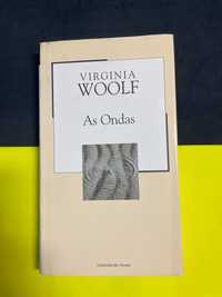 Virginia Woolf - As Ondas