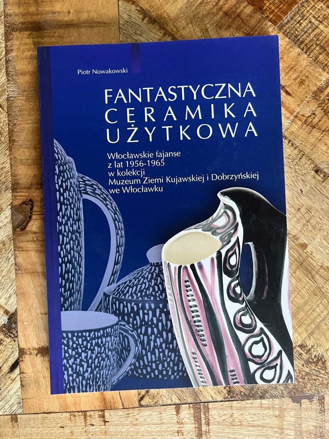 Fantastyczna ceramika użytkowa Fajans Włocławek