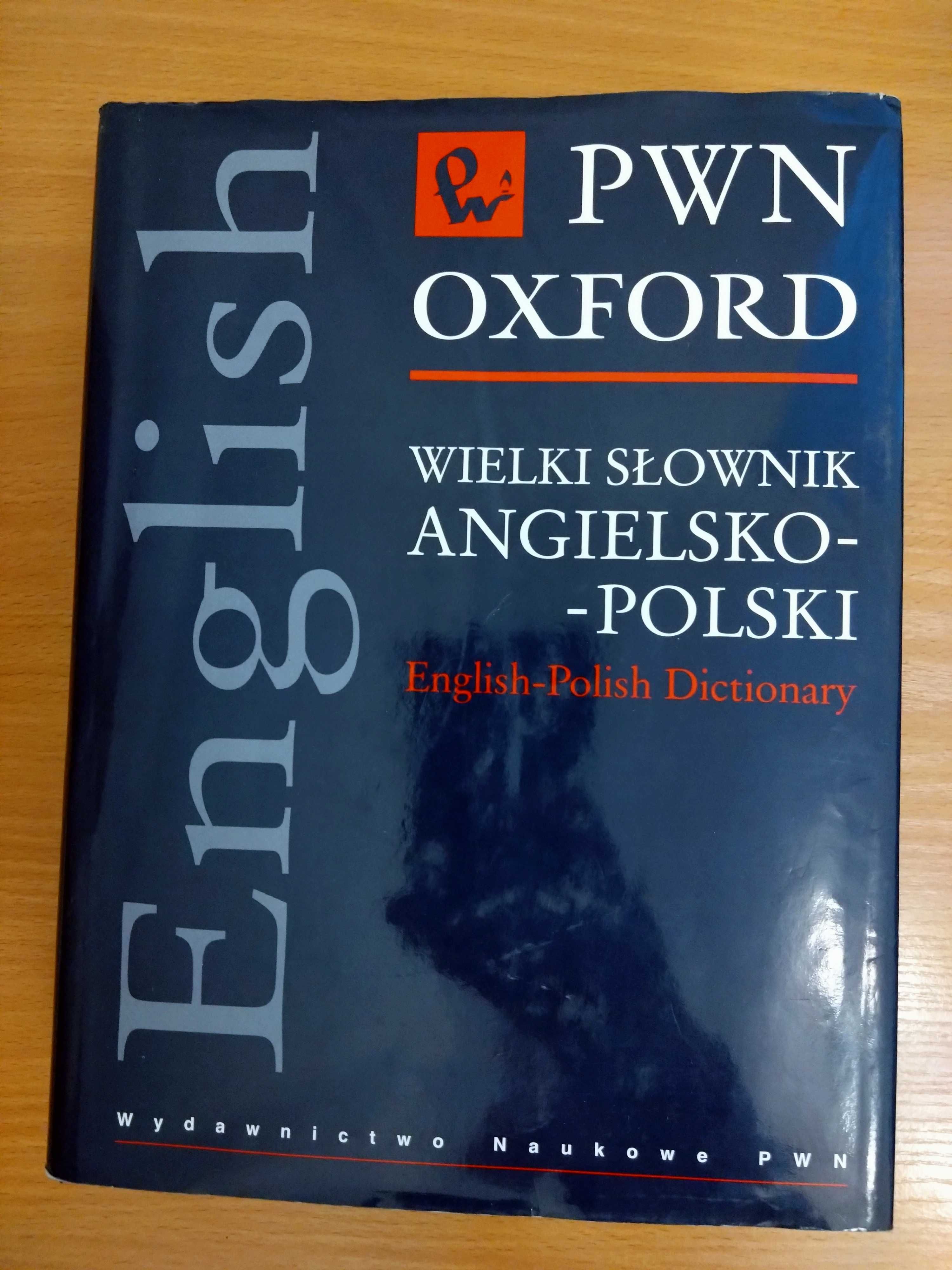 Wielki Słownik Angielsko-Polski  English-Polish Dictionary PWN Oxford