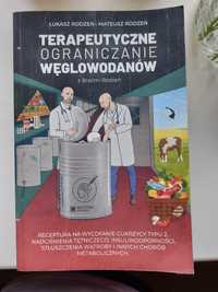 Terapeutyczne ograniczanie węglowodanów Bracia Rodzeń