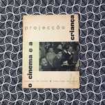 Projecção Cadernos de Cinema 4 - O Cinema e a Criança