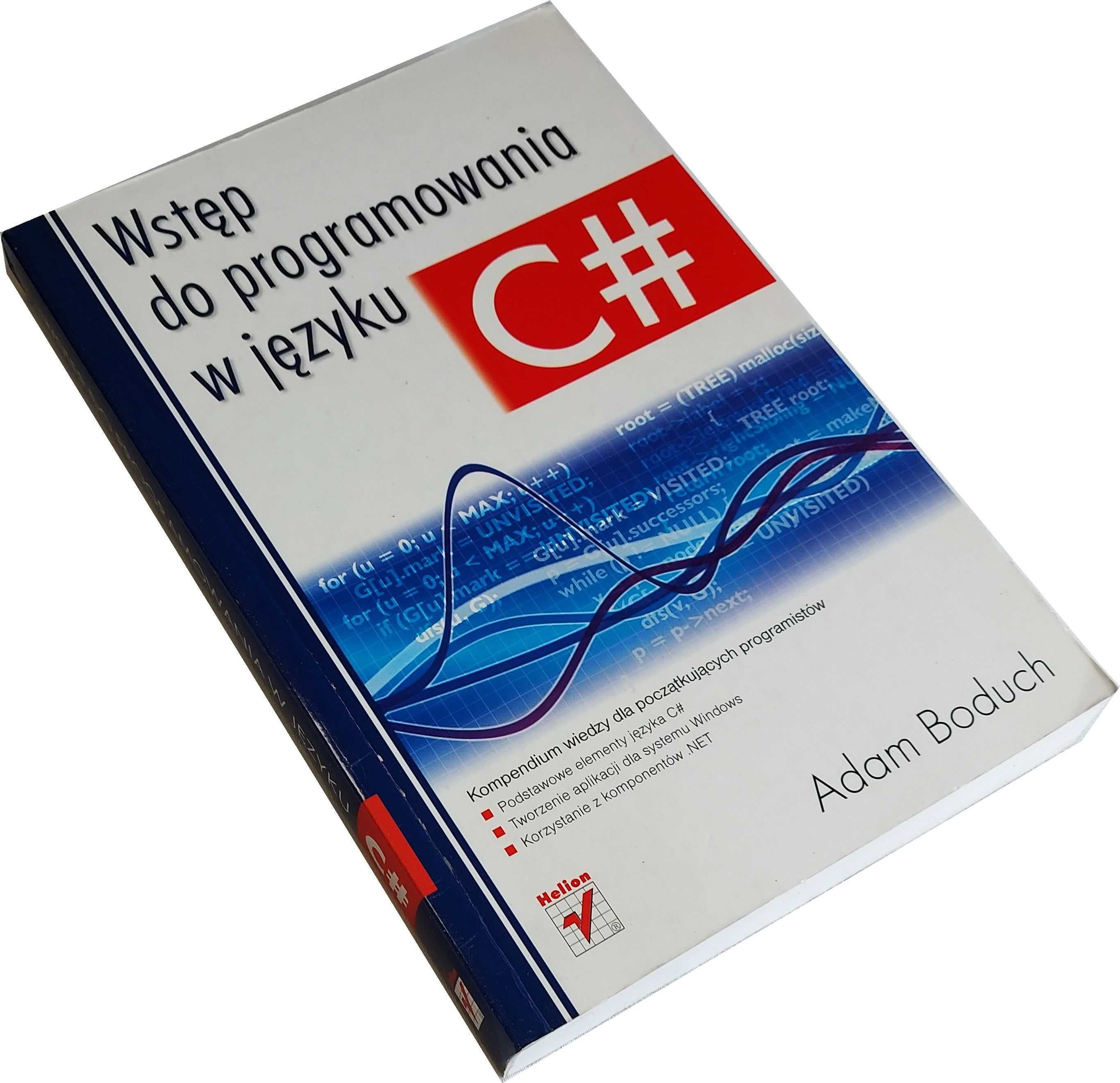 Wstęp do Programowania w Języku C# - Adam Boduch