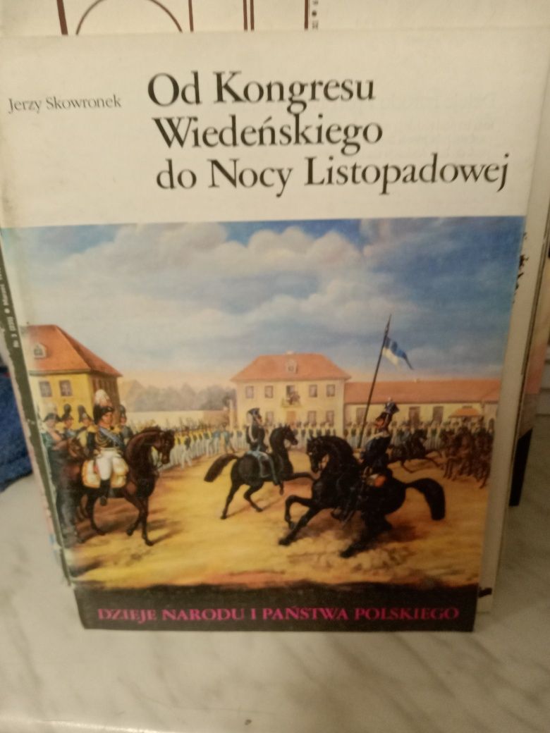 Od Kongresu Wiedeńskiego do Nocy Listopadowej , Jerzy Skowronek.