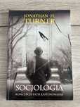 Socjologia. Koncepcje i ich zastosowanie. J. H. Turner