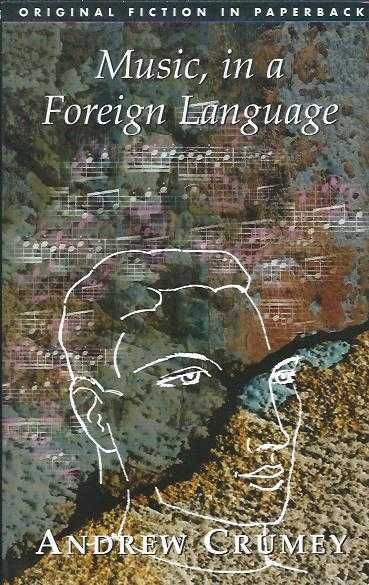 Music, in a foreign language-Andrew Crumey-Dedalus