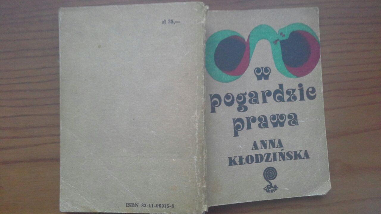 W pogardzie prawa - Anna Kłodzińska