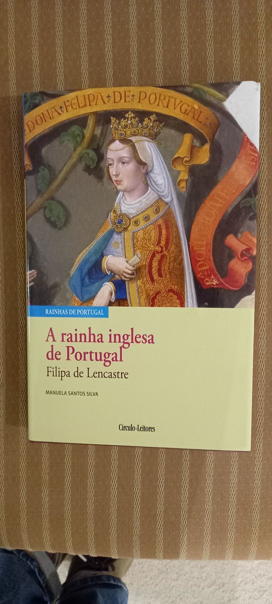 Livro A rainha inglesa de Portugal Filipa de Lencastre