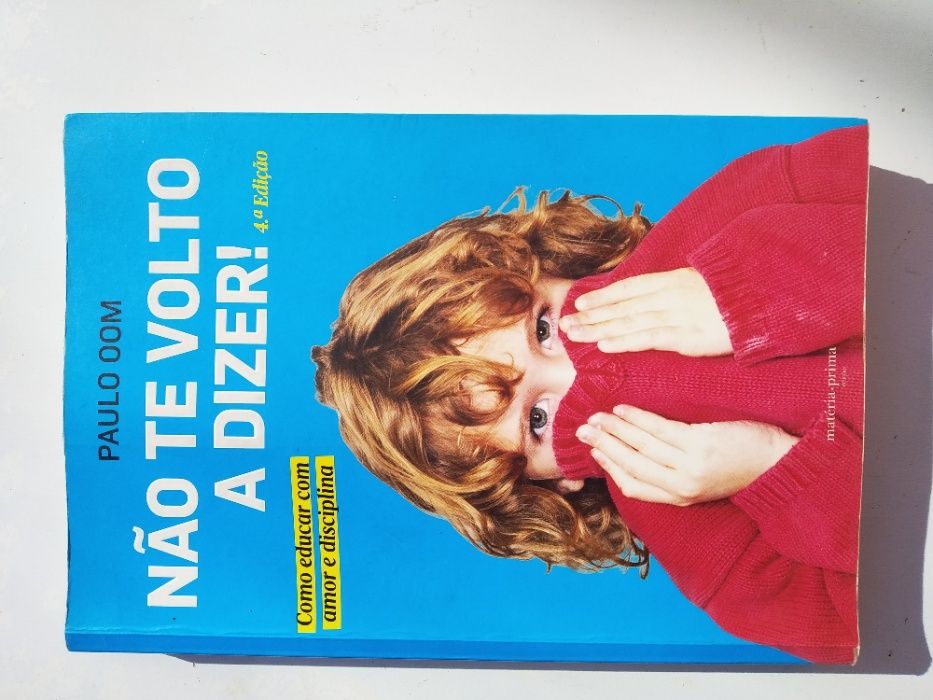 Não te volto a dizer, de Paulo Oom