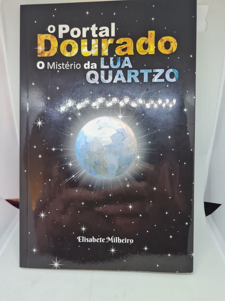 O Portal Dourado- O mistério da Lua Quartzo (VOLUME 2)