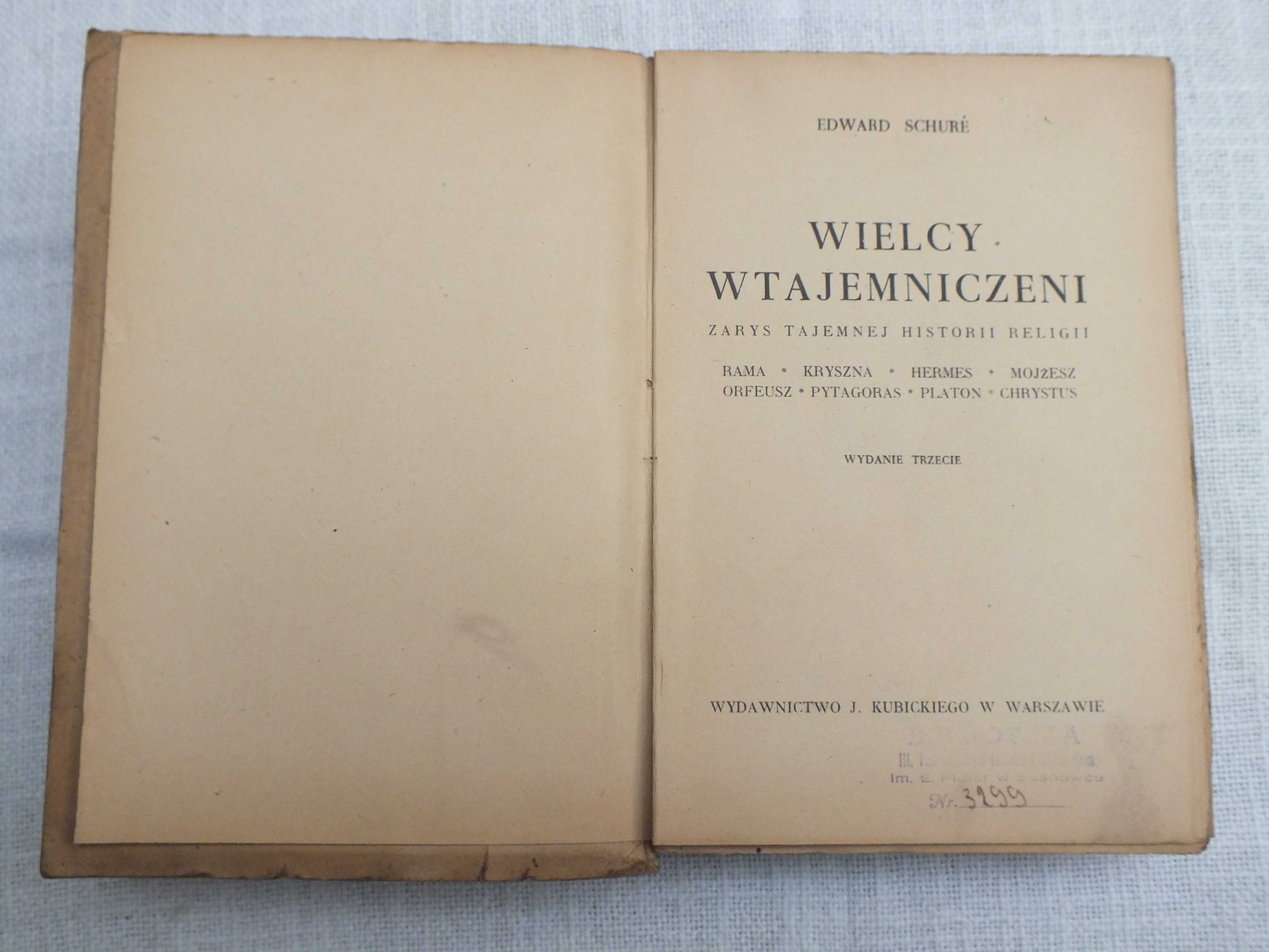 E.SCHURÉ Wielcy wtajemniczeni. Wyd.Kubickiego 1939 Wyd.1 zupełne