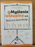 Książka "Myślenie wizualne 2.0 Skuteczna komunikacja" Karolina Jóźwik