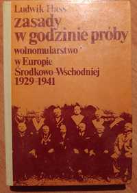 "Zasady w godzinie próby. Wolnomularstwo. Ludwik Hass