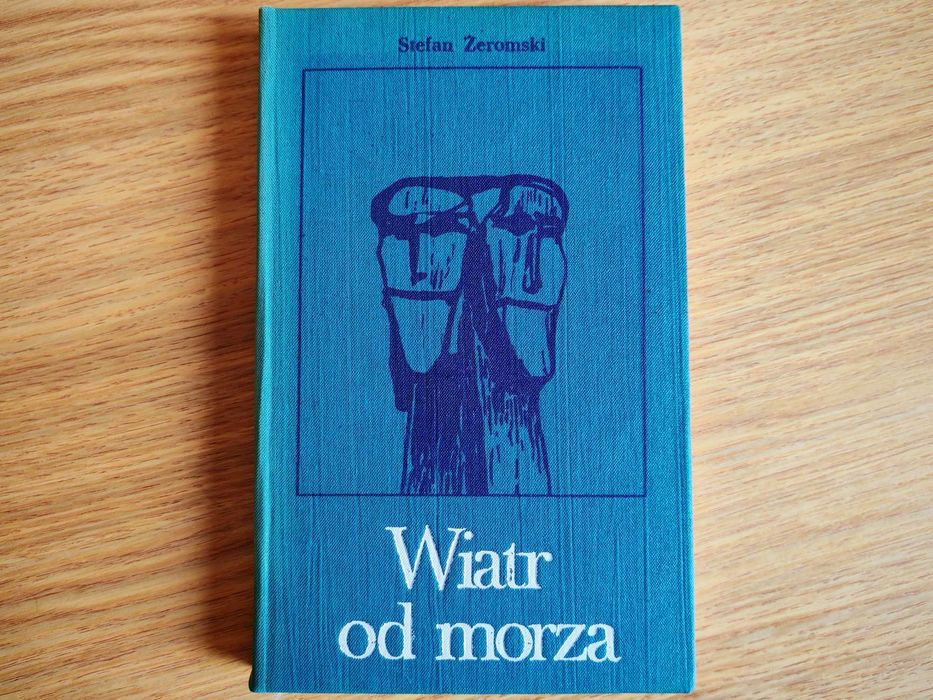 Stefan Żeromski Wiatr od morza