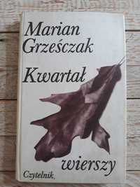 Kwartał wierszy. Marian Grześczak