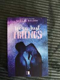 Książka We're just friends Lena Bielska