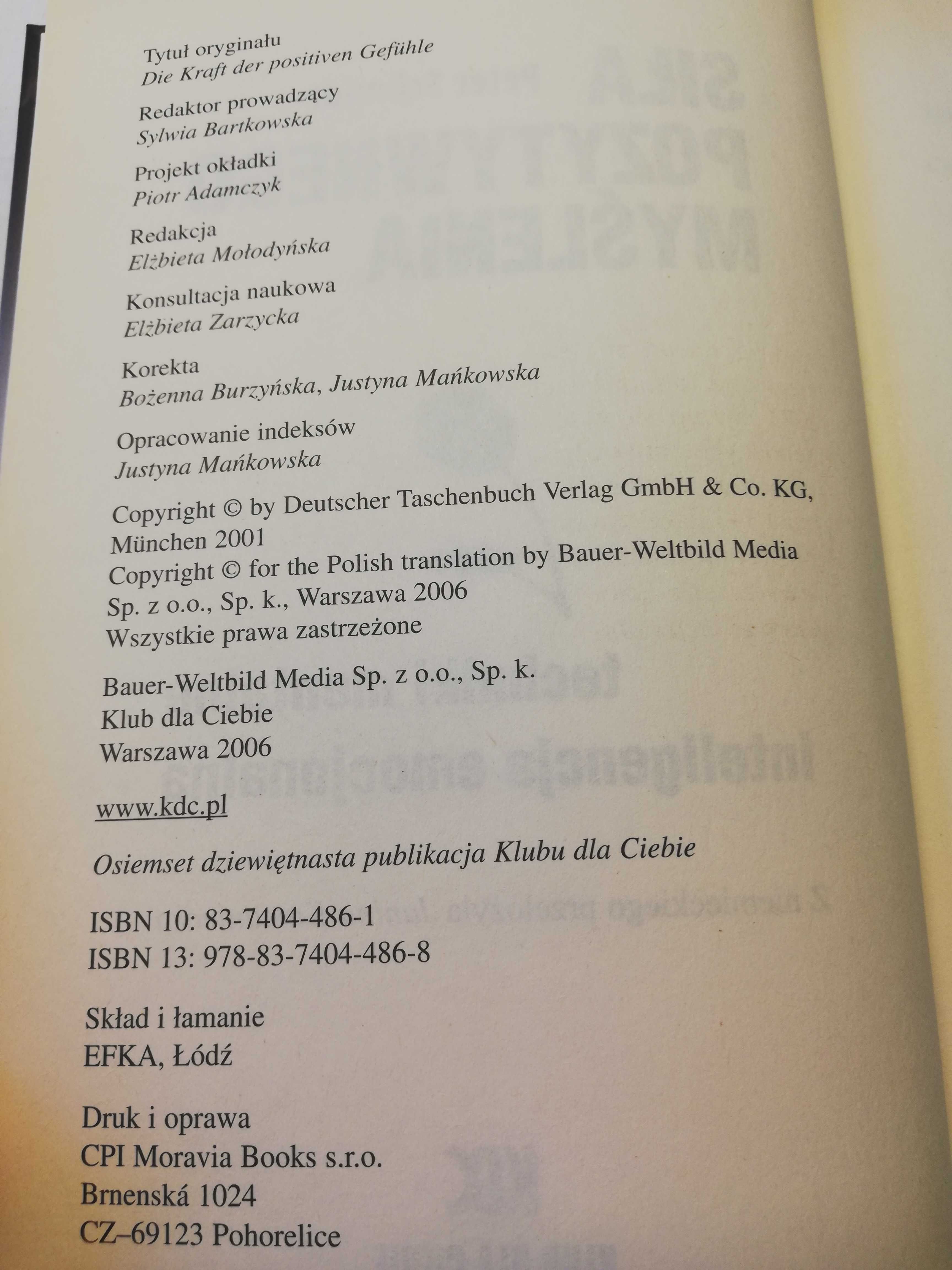 Siła pozytywnego myślenia - Peter Schmidt - 2006 rok