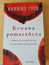 Harriet Tyce "Krwawa pomarańcza"