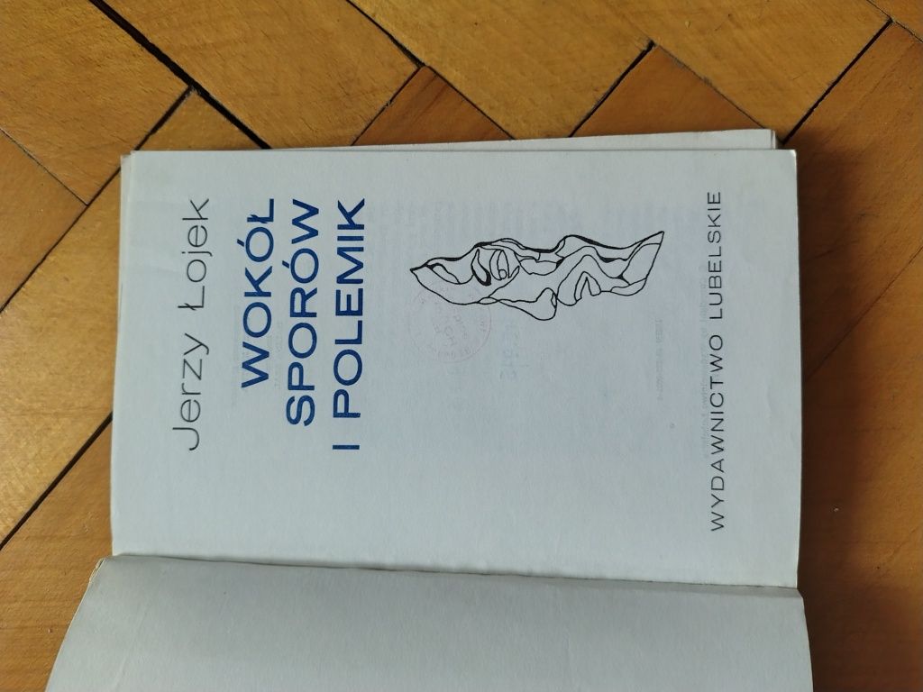 Wokół sporów i polemik Jerzy Łojek