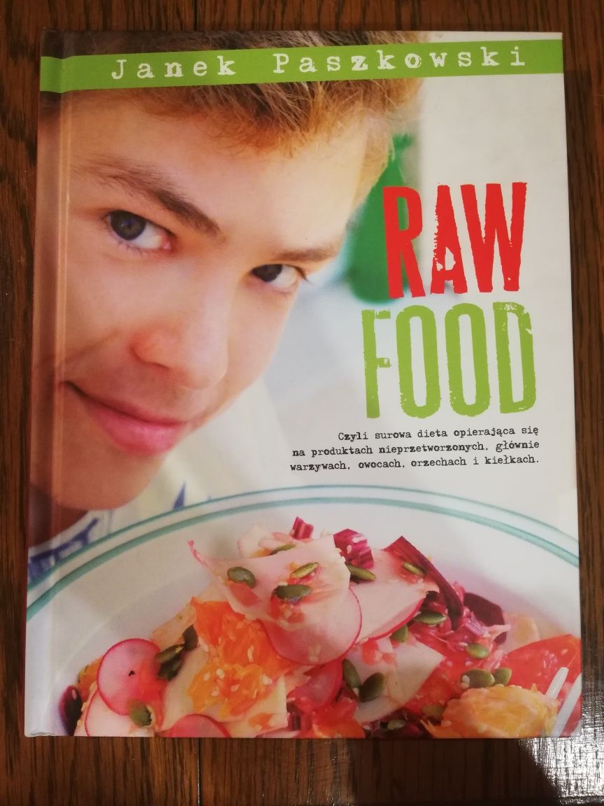 Raw food. Janek Paszkowski