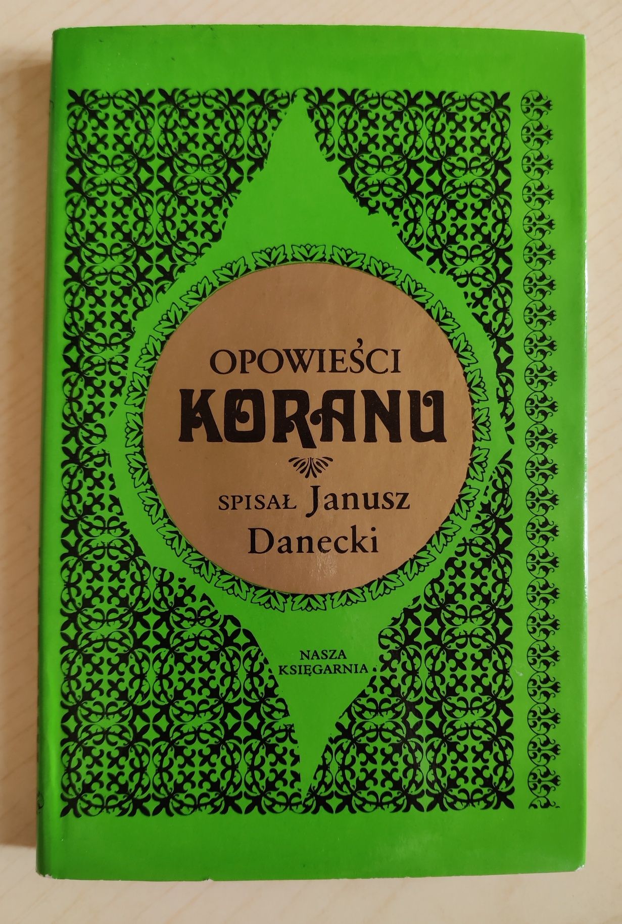 Opowieści Koranu - Janusz Danecki