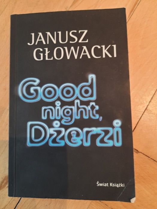 Good night, Dżerzi - Janusz Głowacki