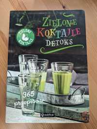 Zielone koktajle detoks 365 przepisów