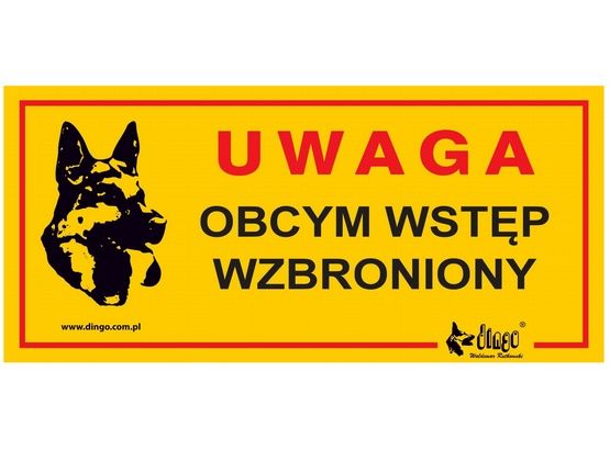 Metalowa tabliczka ostrzegająca o psie Dingo Obcym wstęp wzbroniony