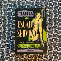 Maria I: Escada de Serviço - Afonso Ribeiro