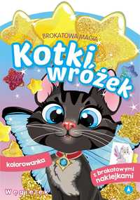 Malowanka A4 Brokatowa magia. Kotki wróżek. Węgielek +NAKLEJKI