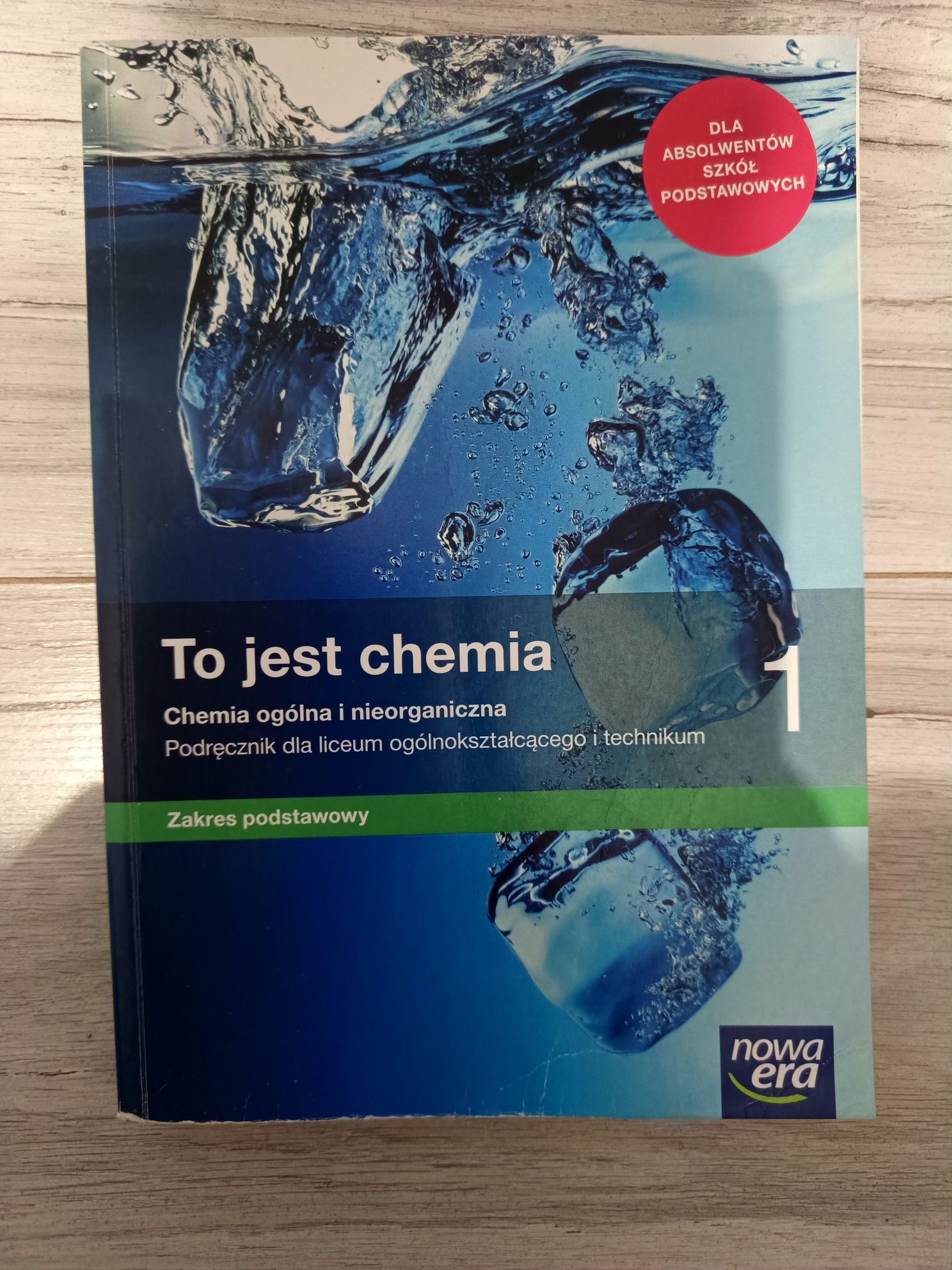 To jest chemia 1, zakr. podstaw.