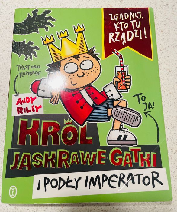 Książka dla dzieci: Król Jaskrawe Gatki i Podły Imperator